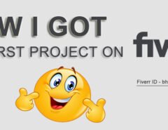 How did I get my first project on Fiverr